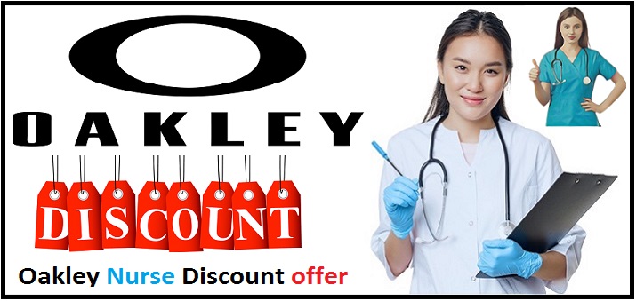 Oakley Nurse Discount offer